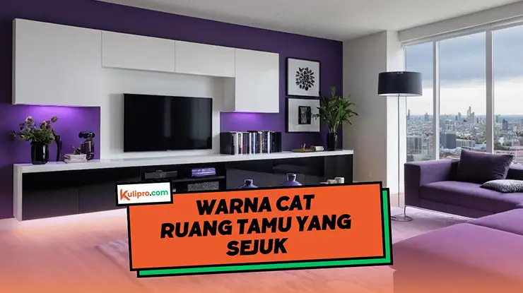 Warna Cat Ruang Tamu yang Sejuk