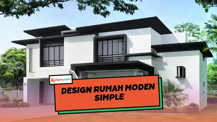 Design Rumah Moden Simple