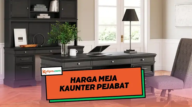 Harga Meja Kaunter Pejabat