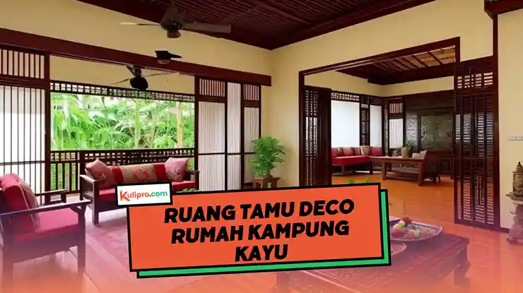 Ruang Tamu Deco Rumah Kampung Kayu