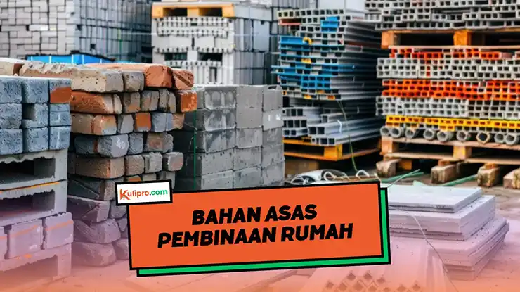 Bahan Asas Pembinaan Rumah