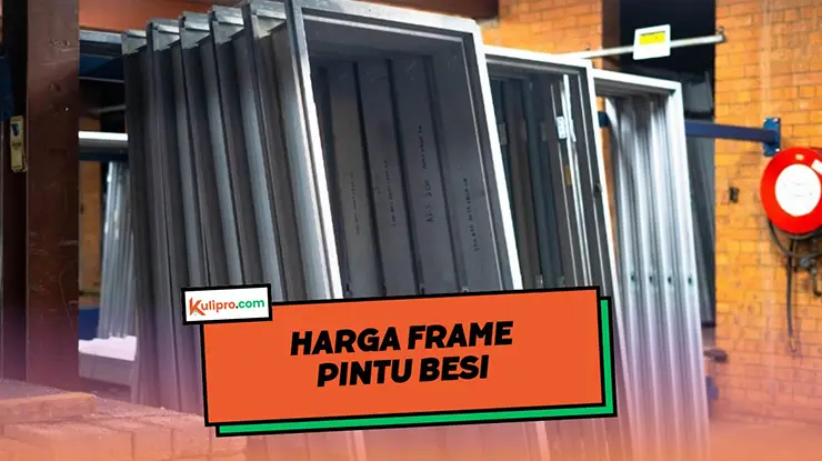 Harga Frame Pintu Besi