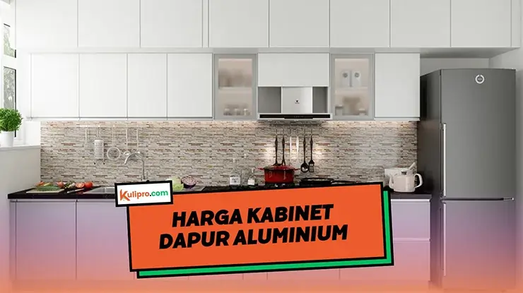 Harga Kabinet Dapur Aluminium