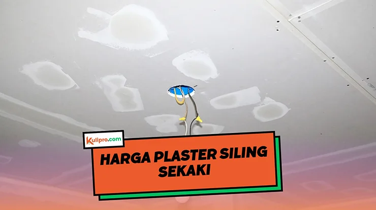 Harga Plaster Siling Sekaki