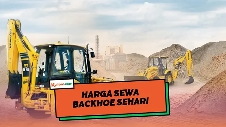 Harga Sewa Backhoe Sehari