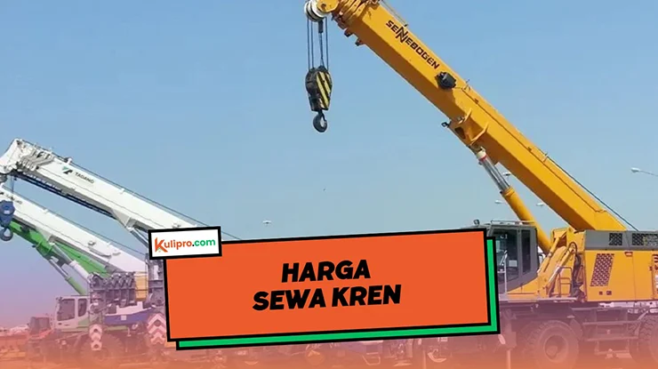 Harga Sewa Kren