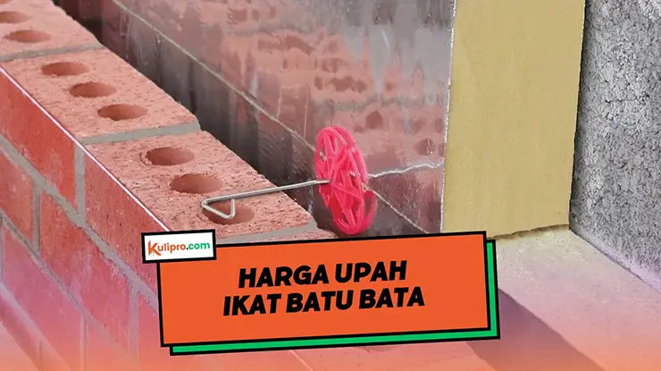 Harga Upah Ikat Batu Bata