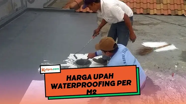 Harga Upah Waterproofing