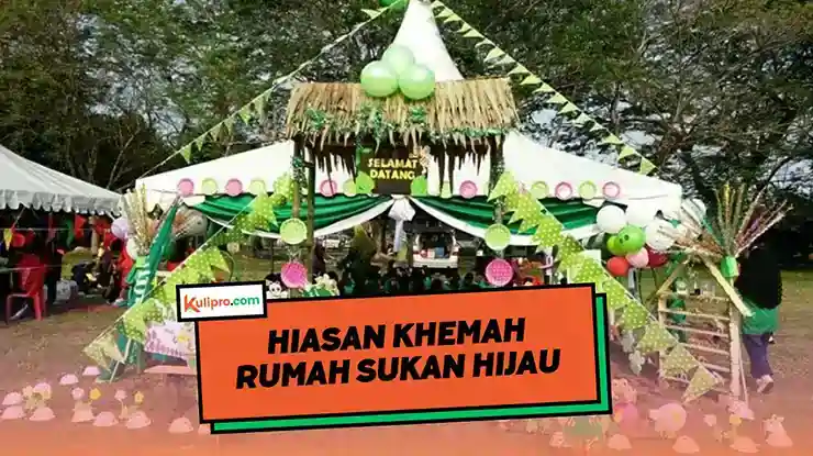 Hiasan Khemah Rumah Sukan Hijau