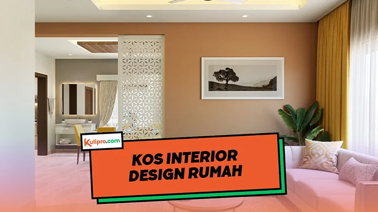 Kos Interior Design Rumah