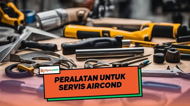 Peralatan Untuk Servis Aircond