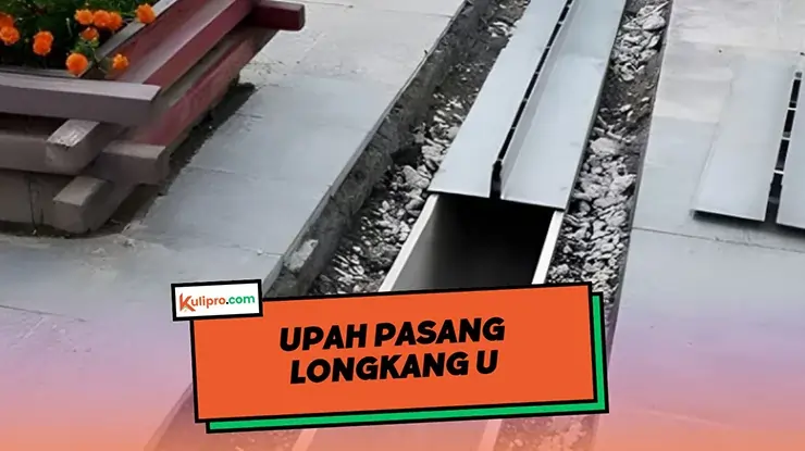 Upah Pasang Longkang U