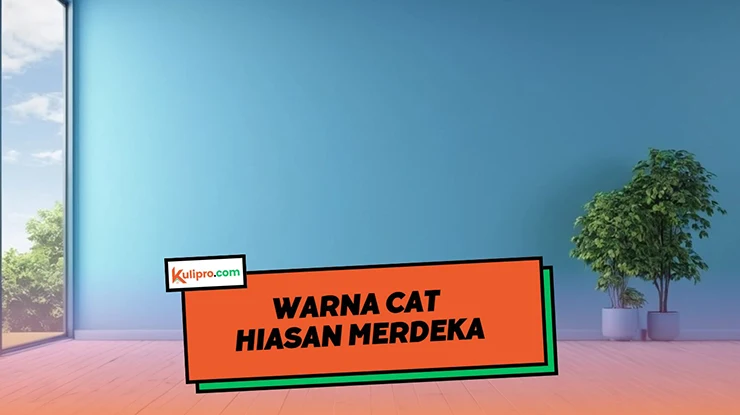 Warna Cat Hiasan Merdeka