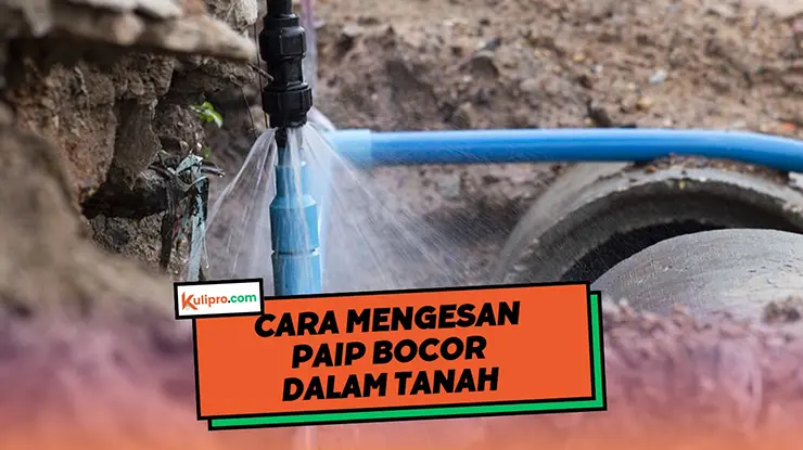 Cara Mengesan Paip Bocor Dalam Tanah