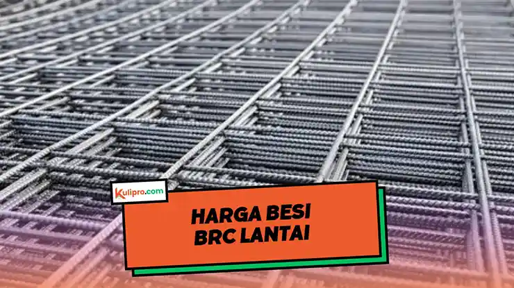 Harga Besi BRC Lantai