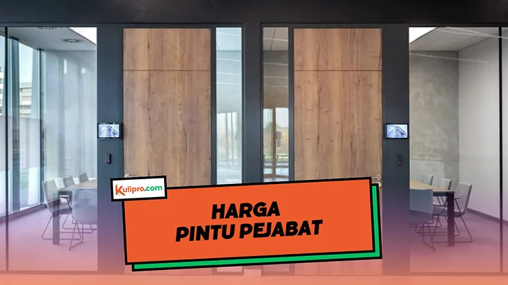 Harga Pintu Pejabat