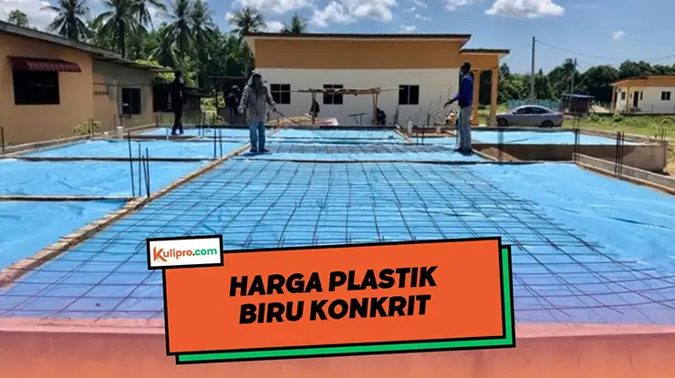 Harga Plastik Biru Konkrit Terkini