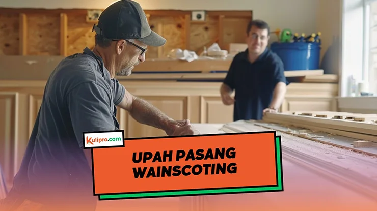 Upah Pasang Wainscoting