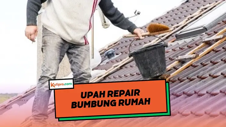 Upah Repair Bumbung Bocor