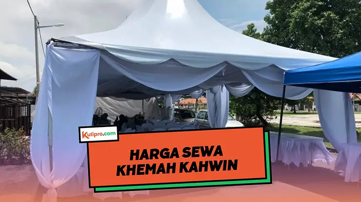 Harga Sewa Khemah Kahwin