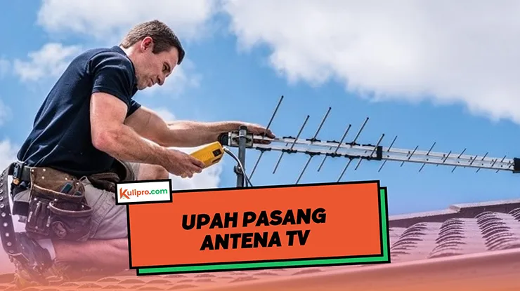 Upah Pasang Antena TV