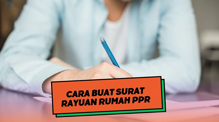 Cara Buat Surat Rayuan Rumah PPR