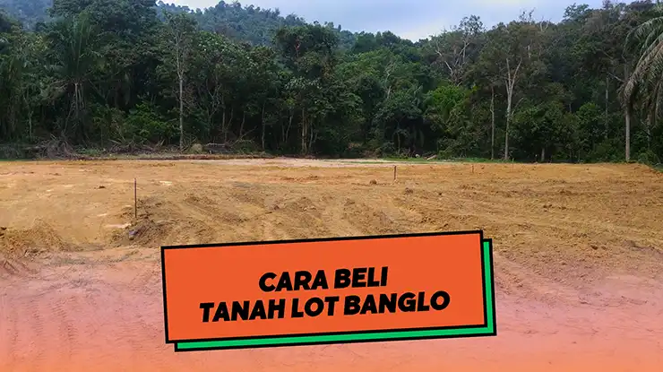 Cara Beli Tanah Lot Banglo