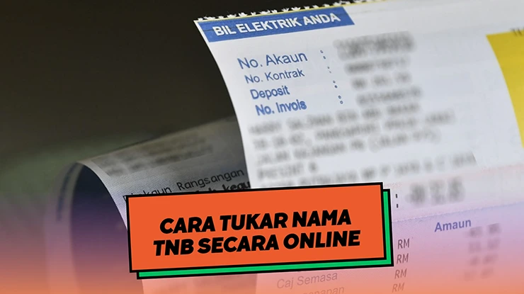 Cara Tukar Nama TNB Secara Online