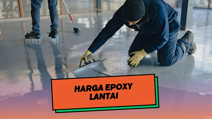 Harga Epoxy Lantai