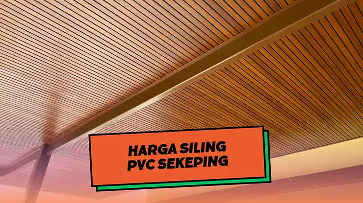Harga Siling PVC Sekeping