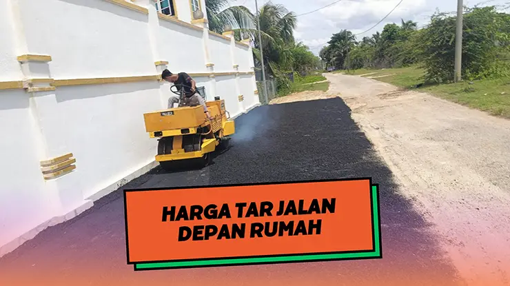 Harga Tar Jalan Depan Rumah