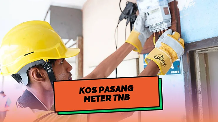 Kos Pasang Meter TNB