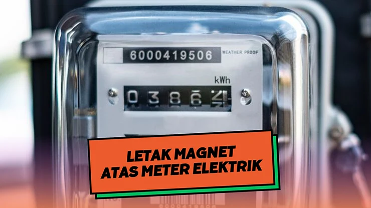 Letak Magnet Atas Meter Elektrik