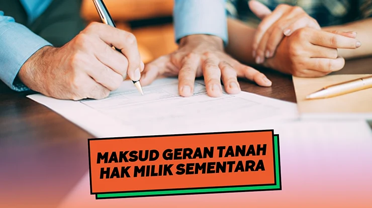 Maksud Geran Tanah Hak Milik Sementara