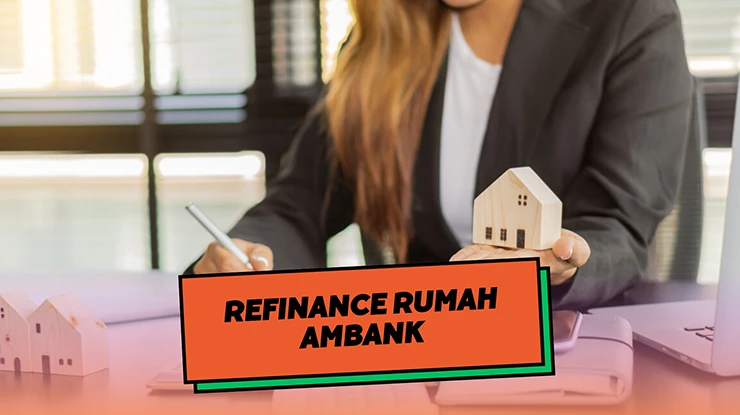 Refinance Rumah AmBank