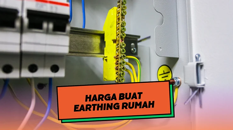 Harga Buat Earthing Rumah