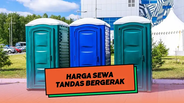 Harga Sewa Tandas Bergerak