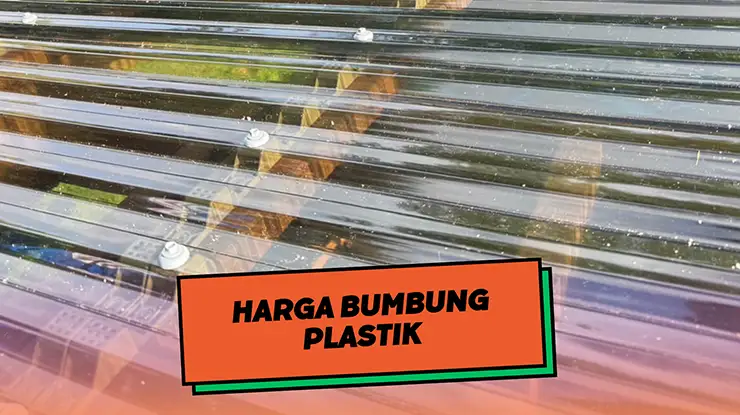 Harga Bumbung Plastik