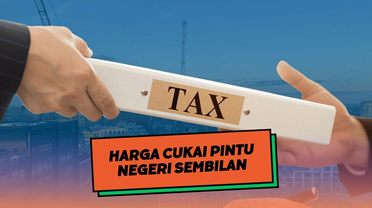 Harga Cukai Pintu Negeri Sembilan