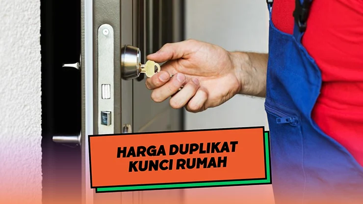 Harga Duplikat Kunci Rumah