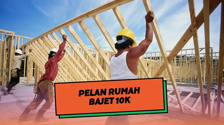 Pelan Rumah Bajet 10k