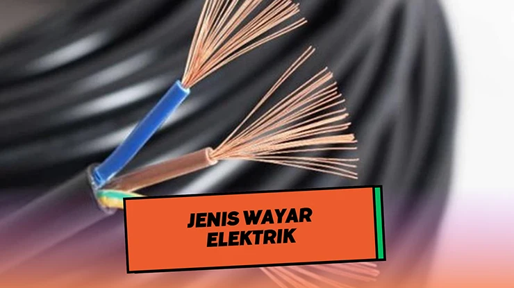Jenis Wayar Elektrik